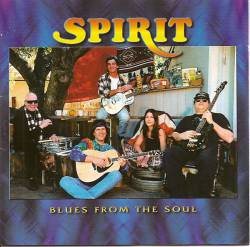 Spirit : Blues From The Soul